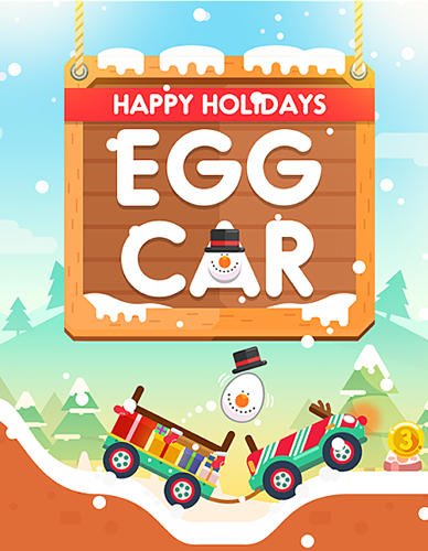 download Egg car: Dont drop the egg! apk